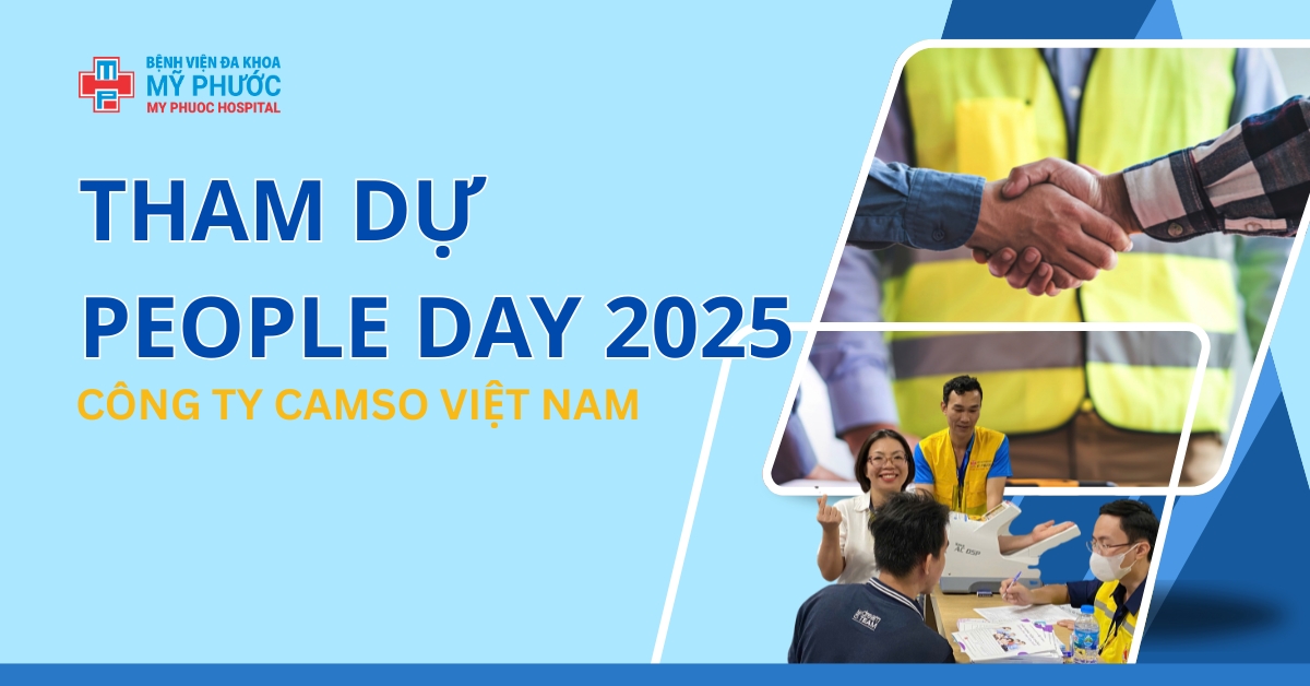 Bệnh viện Đa Khoa Mỹ Phước tham dự People Day 2025 tại công ty Camso VN